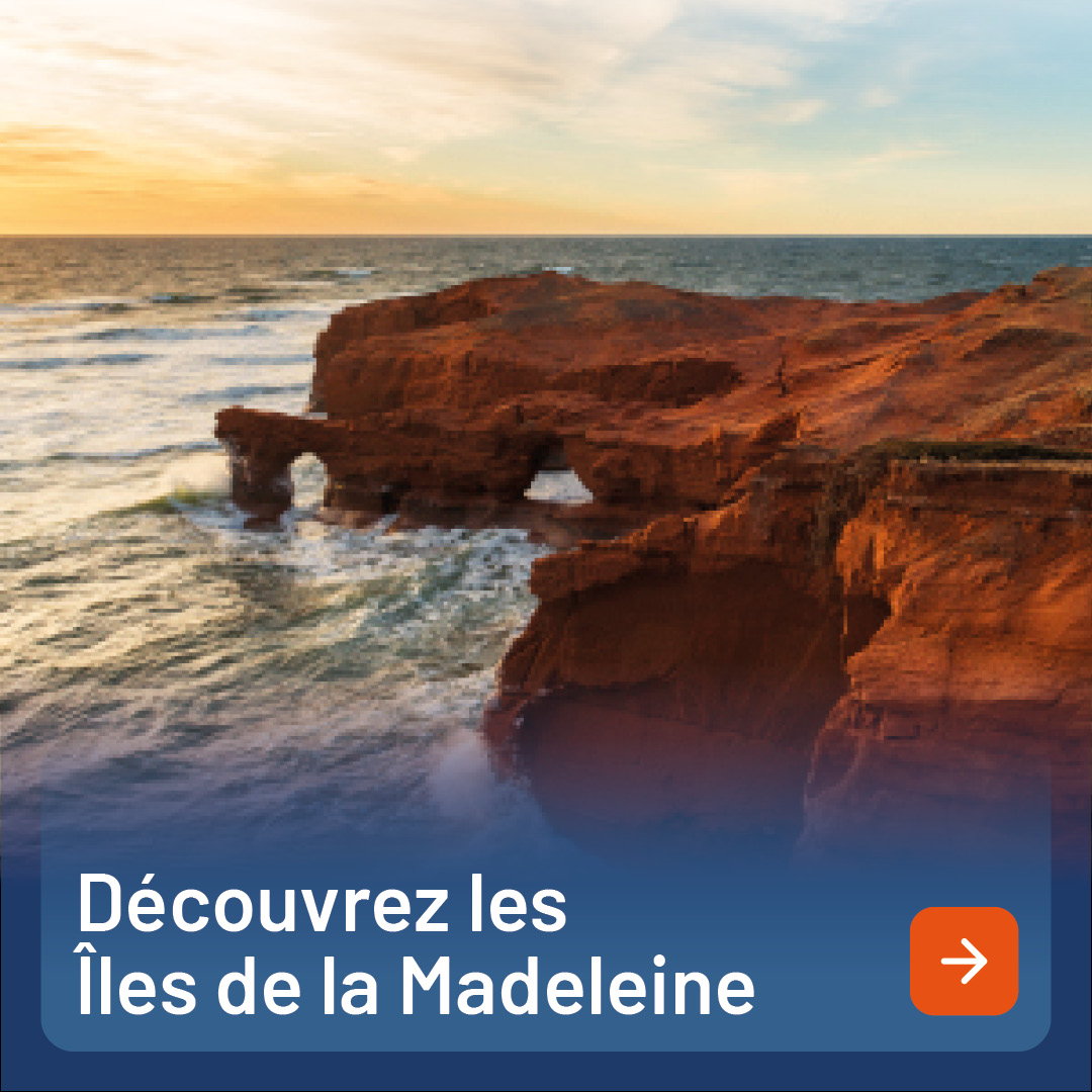 Découverez les Îles de la Madeleine